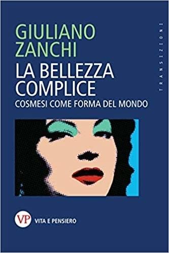 GIULIANO ZANCHI La bellezza complice