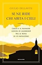 GIULIO DELLAVITE Se ne ride chi abita i cieli