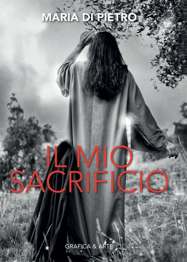 Il MIo Sacrificio - Maria Di Pietro