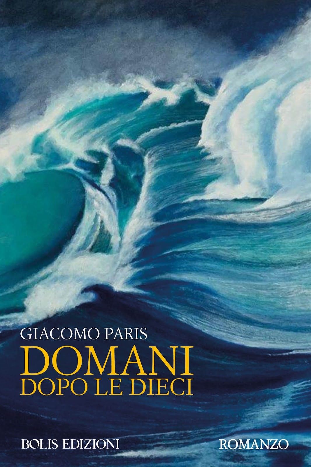 GIACOMO PARIS Domani dopo le dieci