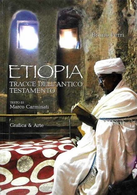 MARCO CARMINATI Etiopia tracce dell'antico testamento