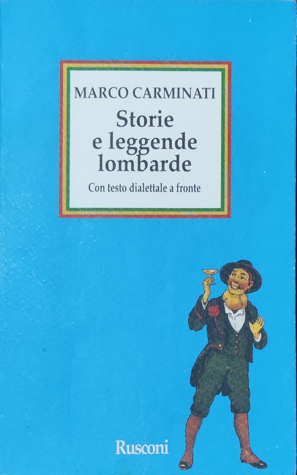 MARCO CARMINATI storie e leggende lombarde