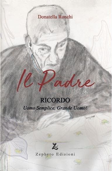 DONATELLA RONCHI Il padre