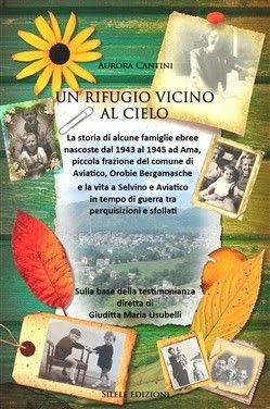 AURORA CANTINI Un rifugio vicino al cielo