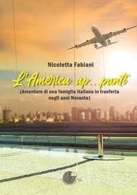 NICOLETTA FABIANI L'america ap...punti